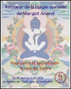 stage de tantra au hameau de l'étoile selon margaud anand