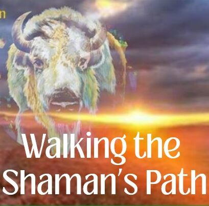 walking the shamans path e1770999360988 walking-the-shaman's-path