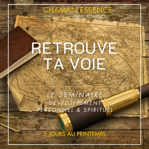 retrouve-ta-voie Chaman Essence - HAmeau de l'étoile