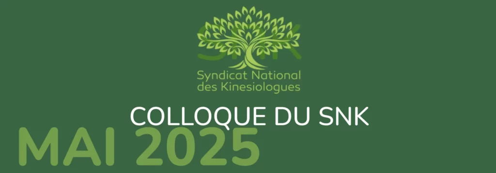 Colloque SNK LA KINÉSIOLOGIE DEMAIN - Hameau de l'étoile