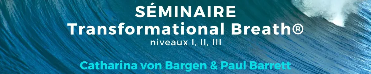 Séminaire intensif Transformational Breath (niveau I, II, III) - Hameau de l'étoile