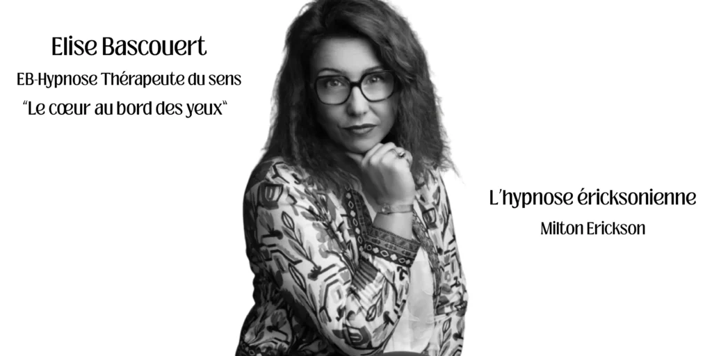Hypnose ericksonienne Elise Bascouert Le Hameau