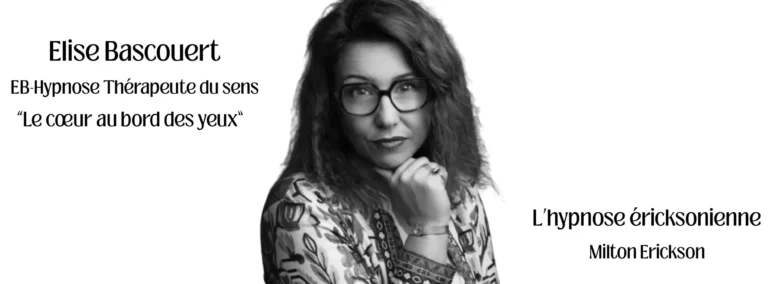 Hypnose éricksonienne - Elise Bascouert - Le Hameau
