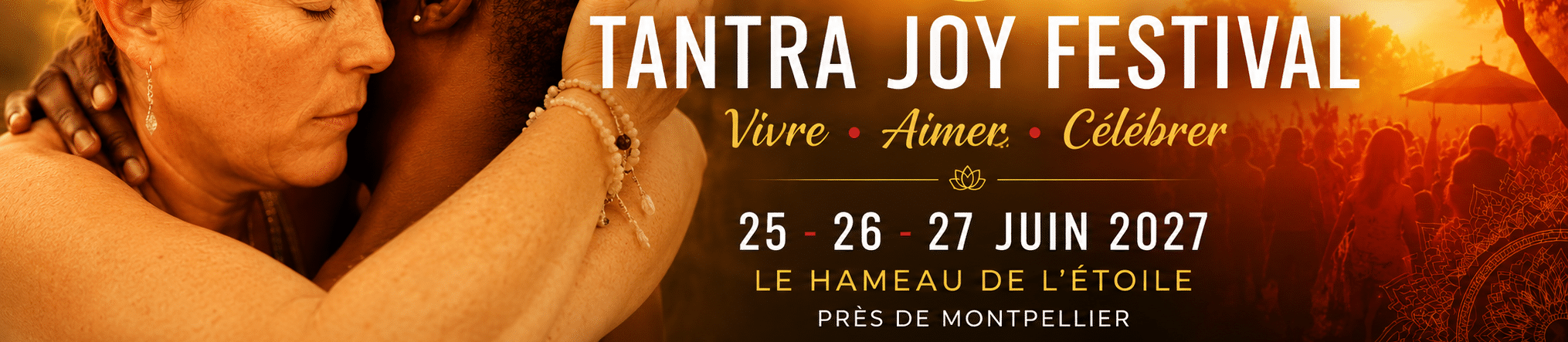 Affiche TANTRA JOY FESTIVAL 2027 au Hameau de l'étoile
